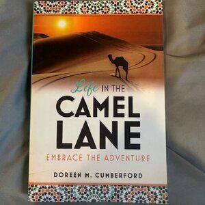 Doreen M. Cumberford- Life In The Camel Lane